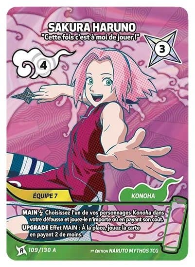SAKURA HARUNO – Cette fois c'est à moi de jouer ! – 109/130 A – R-A – Naruto Mythos