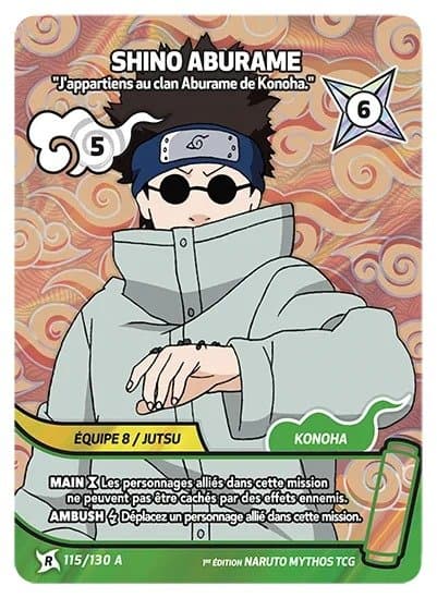 SHINO ABURAME – J'appartiens au clan Aburame de Konoha. – 115/130 A – R-A – Naruto Mythos