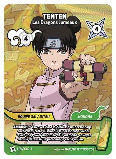 TENTEN – Les Dragons Jumeaux – 118/130 A – R-A – Naruto Mythos