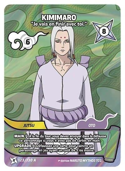KIMIMARO – Je vais en finir avec toi. – 123/130 A – R-A – Naruto Mythos