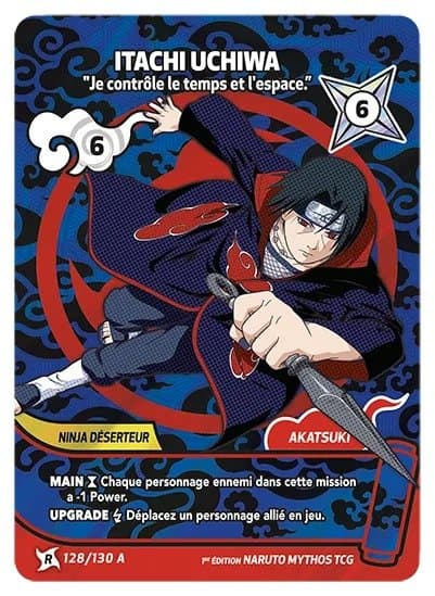 ITACHI UCHIWA – Je contrôle le temps et l'espace. – 128/130 A – R-A – Naruto Mythos