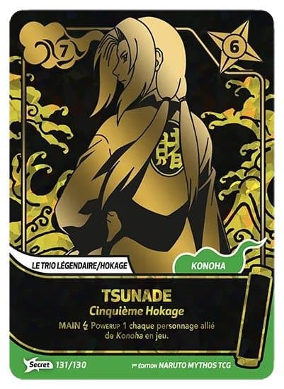 TSUNADE – Cinquième Hokage – 131/130 – Secret – Naruto Mythos